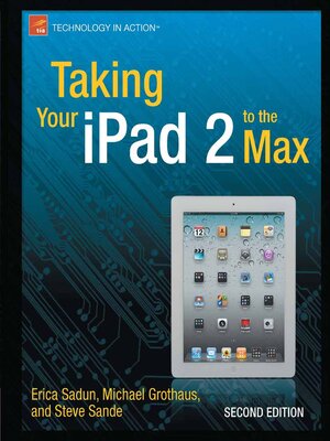 cover image of Taking Your iPad 2 to the Max